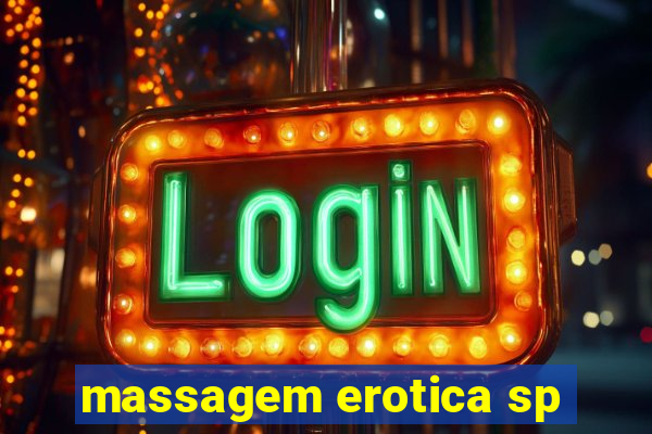 massagem erotica sp